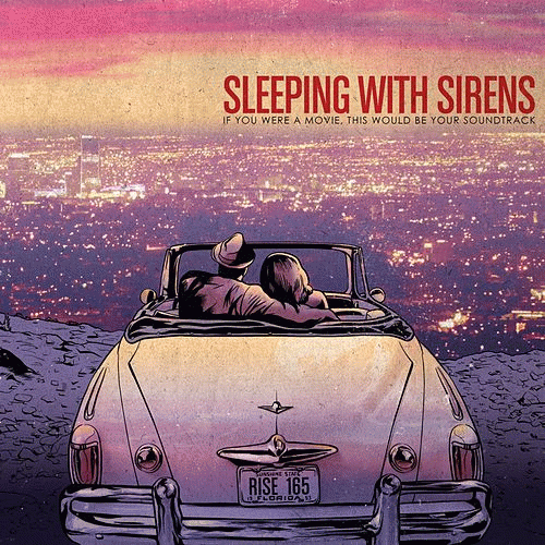 Sleeping With Sirens : If You Were a Movie, This Would Be Your Soundtrack
